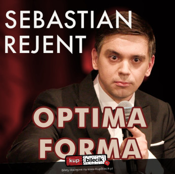 Kamienica Wydarzenie Stand-up Kamienica / Stand-up: Sebastian Rejent - Optima Forma / 11.12.2022 / godz.19:00