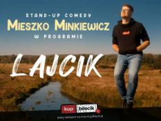 Kamienica Wydarzenie Stand-up W programie &quot;Lajcik&quot;